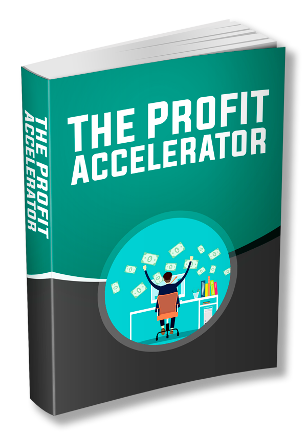 The Profit Accelerator